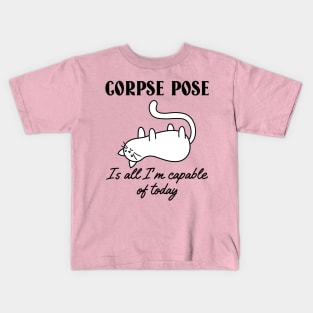 Funny Yoga | Corpse Pose Kids T-Shirt